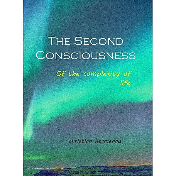 The Second Consciousness, Christian Hermenau