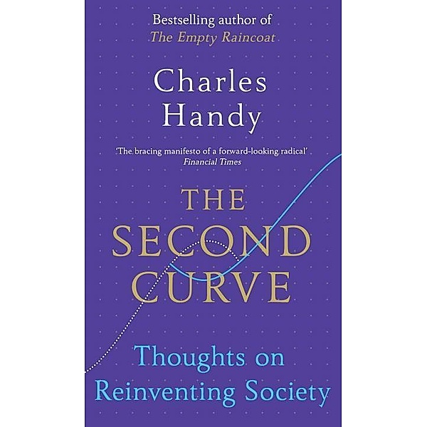 The Second Curve, Charles Handy