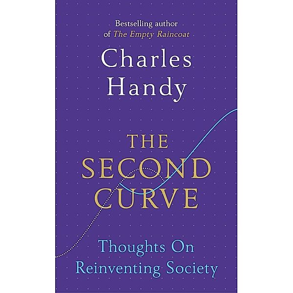 The Second Curve, Charles Handy