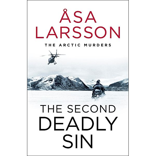 The Second Deadly Sin / The Arctic Murders Bd.3, Åsa Larsson