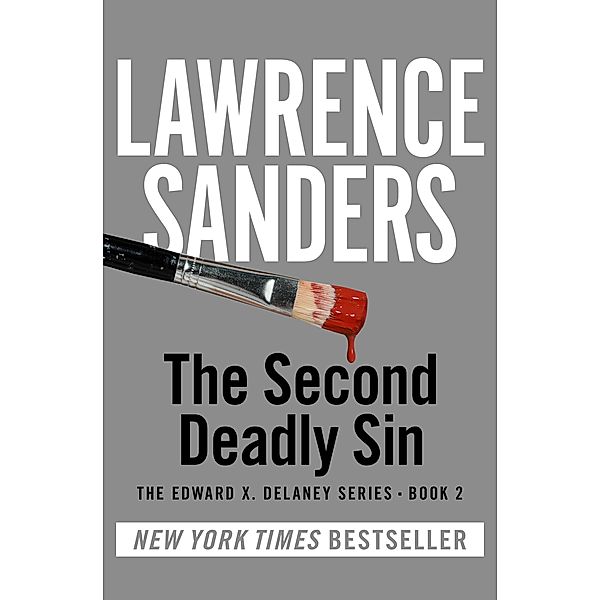 The Second Deadly Sin / The Edward X. Delaney Series, Lawrence Sanders