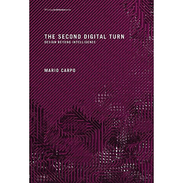 The Second Digital Turn, Mario Carpo