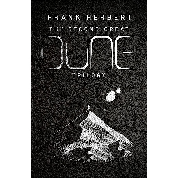 The Second Great Dune Trilogy, Frank Herbert