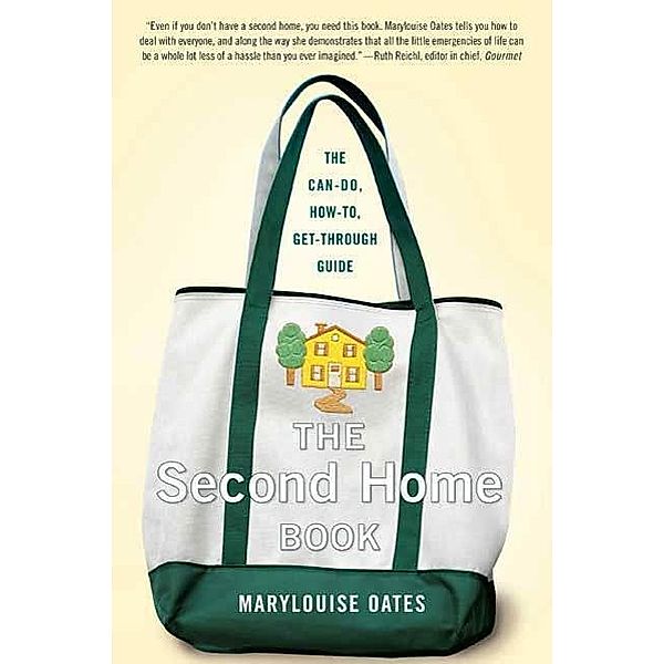 The Second Home Book, Marylouise Oates