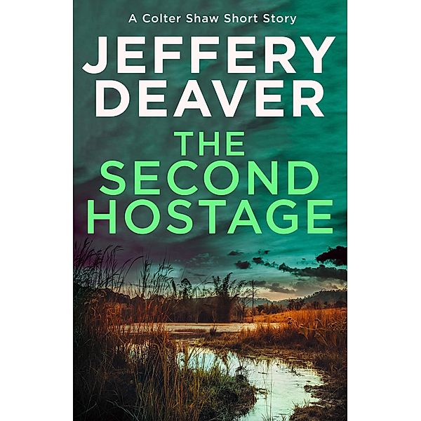 The Second Hostage, Jeffery Deaver