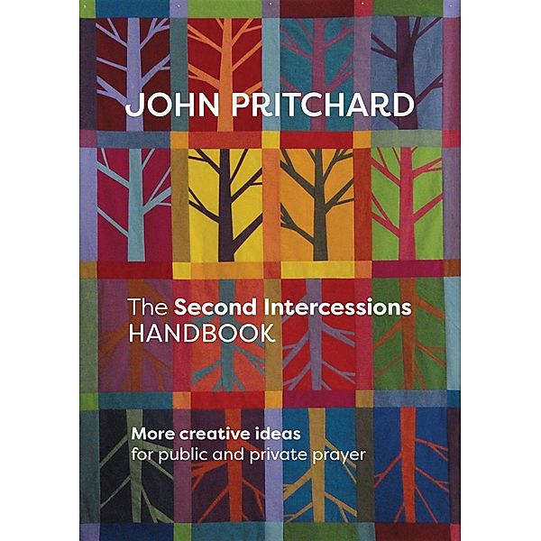 The Second Intercessions Handbook (reissue), John Pritchard