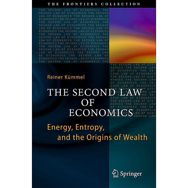 The Second Law of Economics, Reiner Kümmel
