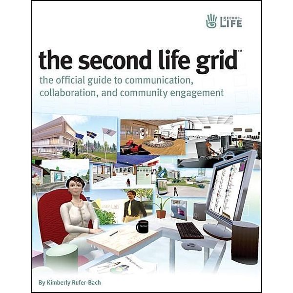 The Second Life Grid, Kimberly Rufer-Bach