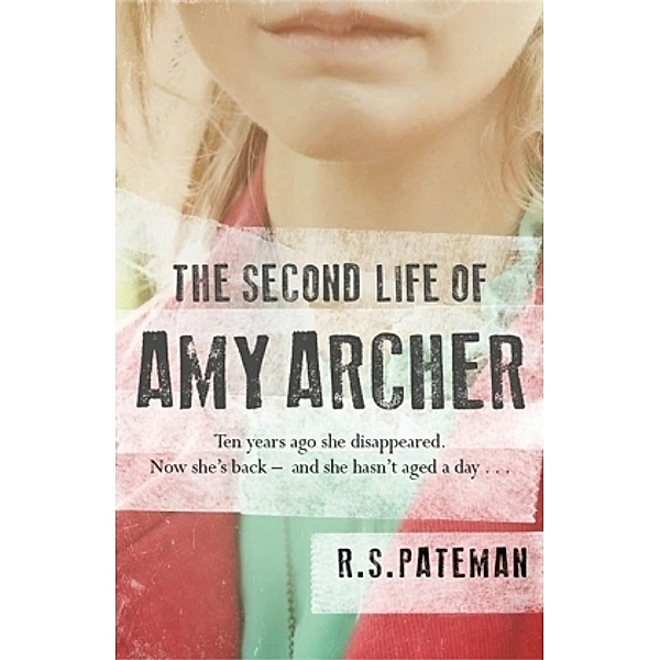 The Second Life of Amy Archer, R.S. Pateman