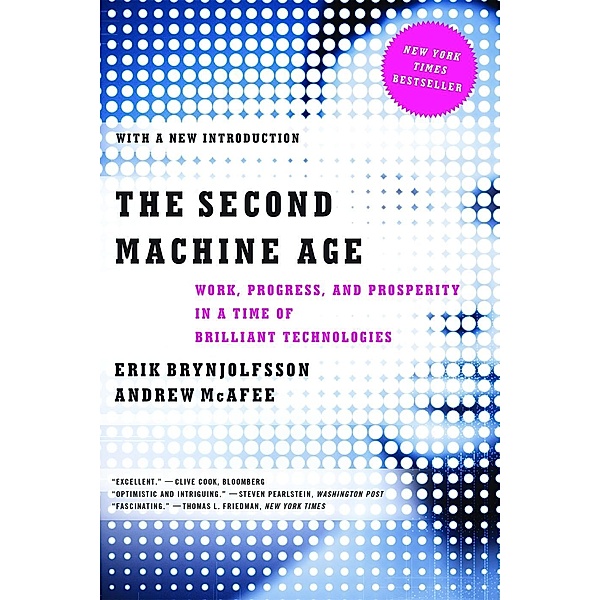 The Second Machine Age, English edition, Erik Brynjolfsson, Andrew McAfee