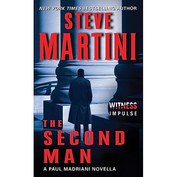 The Second Man / Paul Madriani, Steve Martini
