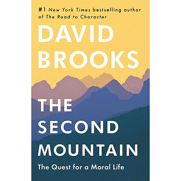 The Second Mountain, David Brooks