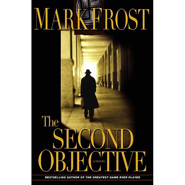 The Second Objective, Mark Frost