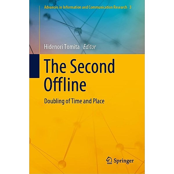 The Second Offline / Advances in Information and Communication Research Bd.3