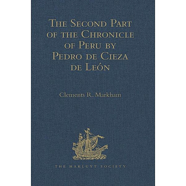 The Second Part of the Chronicle of Peru by Pedro de Cieza de León