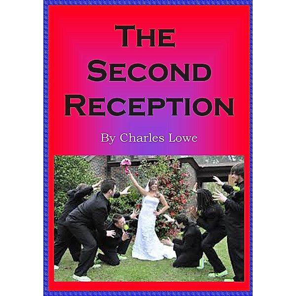 The Second Reception, Charles Lowe