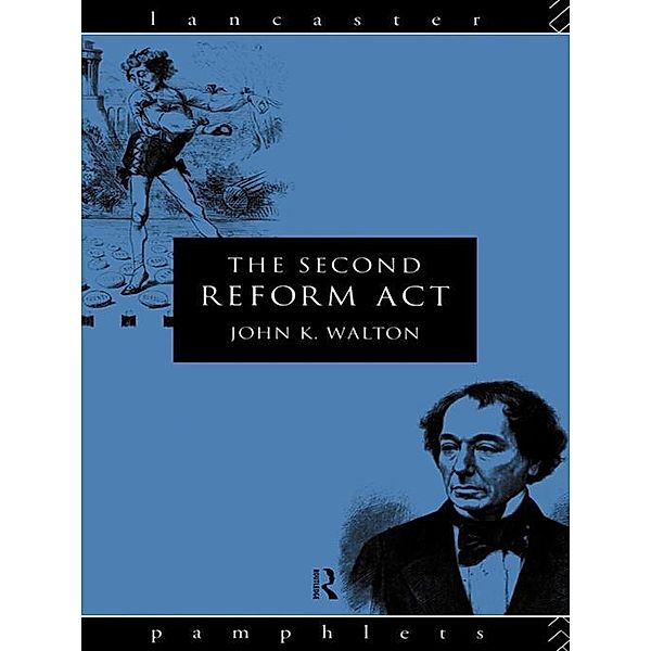 The Second Reform Act, John K. Walton