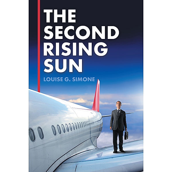 The Second Rising Sun, Louise G. Simone
