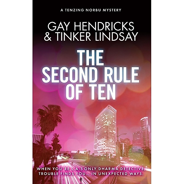 The Second Rule of Ten, Gay Hendricks, Tinker Lindsay