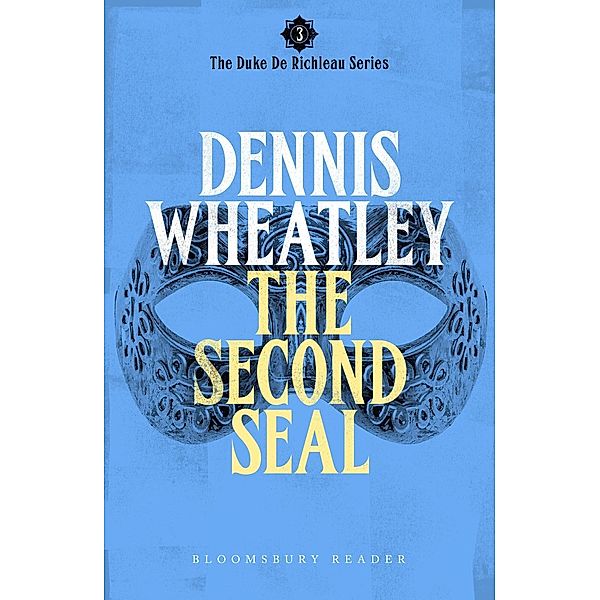 The Second Seal, Dennis Wheatley