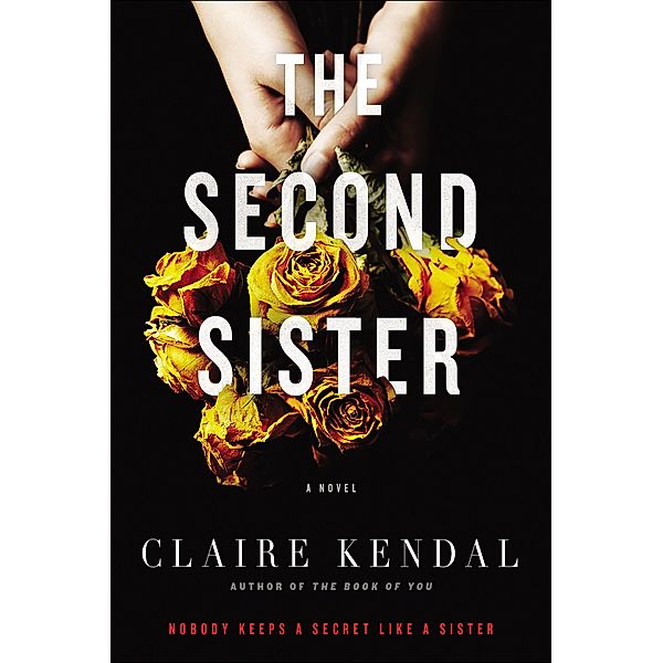 The Second Sister, Claire Kendal