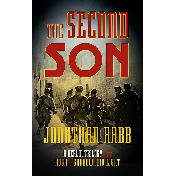 The Second Son / Berlin Trilogy Bd.3, Jonathan Rabb