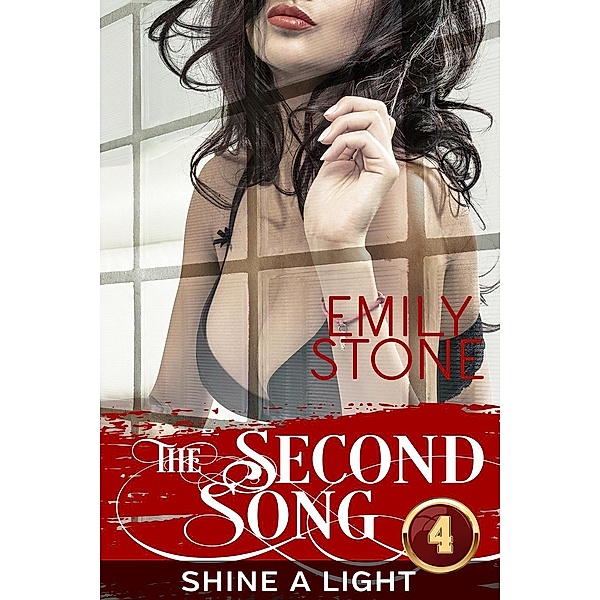 The Second Song #4: Shine a Light, Emily Stone