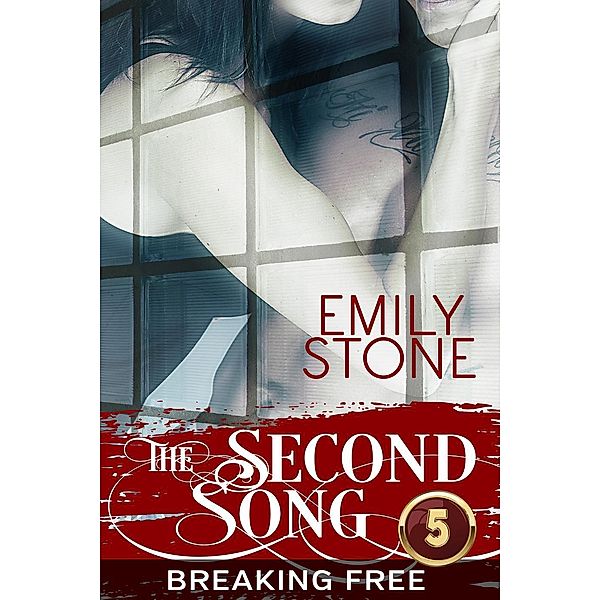 The Second Song #5: Breaking Free, Emily Stone