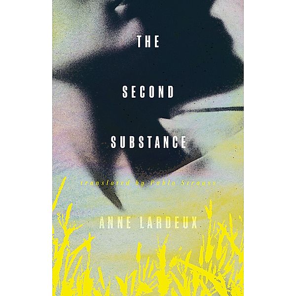 The Second Substance, Anne Lardeux
