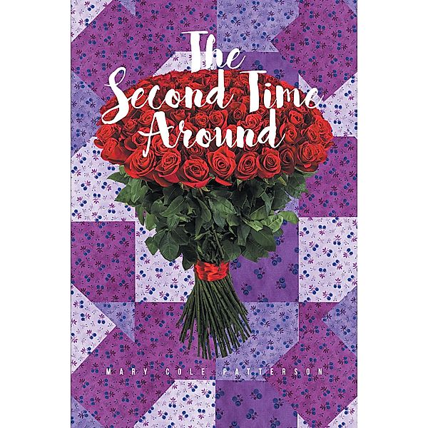 The Second Time Around, Mary Cole Patterson