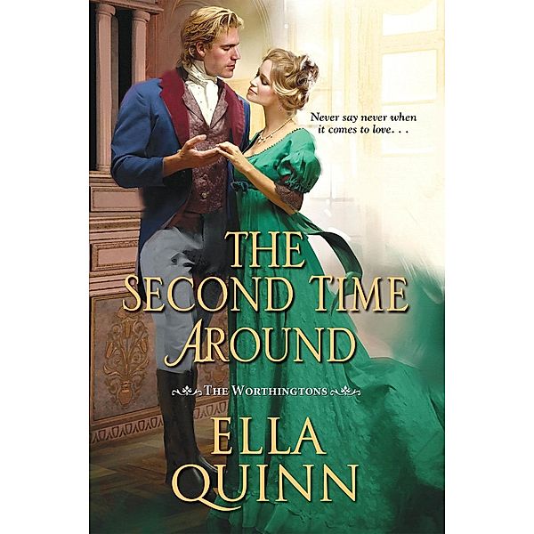 The Second Time Around / The Worthingtons, Ella Quinn