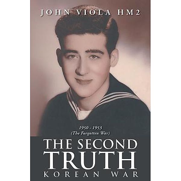 The Second Truth: / URLink Print & Media, LLC, John Viola Hm2