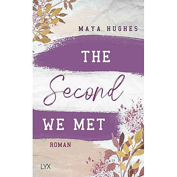 The Second We Met / Fulton University Bd.2, Maya Hughes