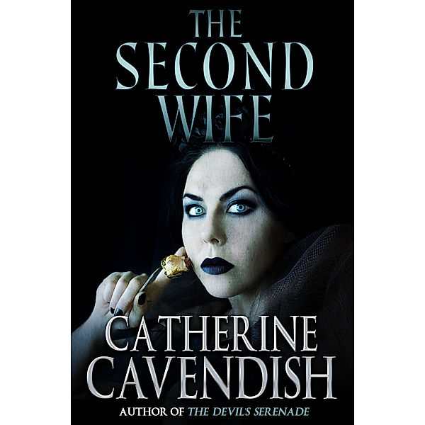 The Second Wife, Catherine Cavendish