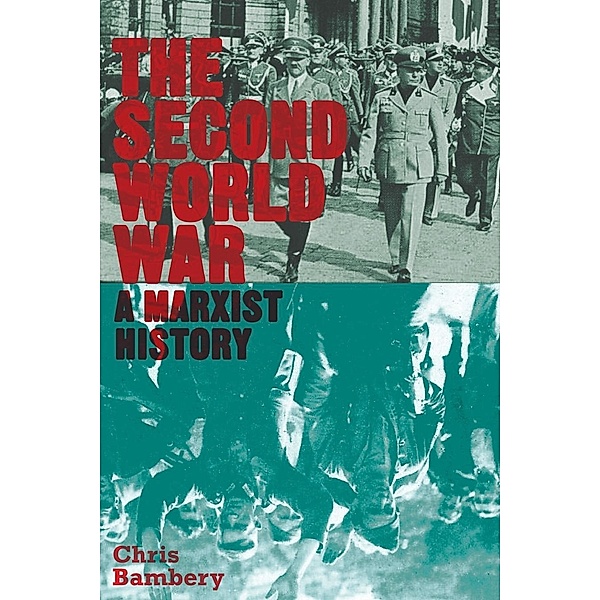 The Second World War, Chris Bambery