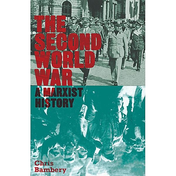 The Second World War / Counterfire, Chris Bambery