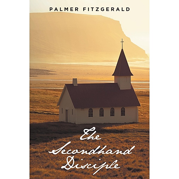 The Secondhand Disciple, Palmer Fitzgerald