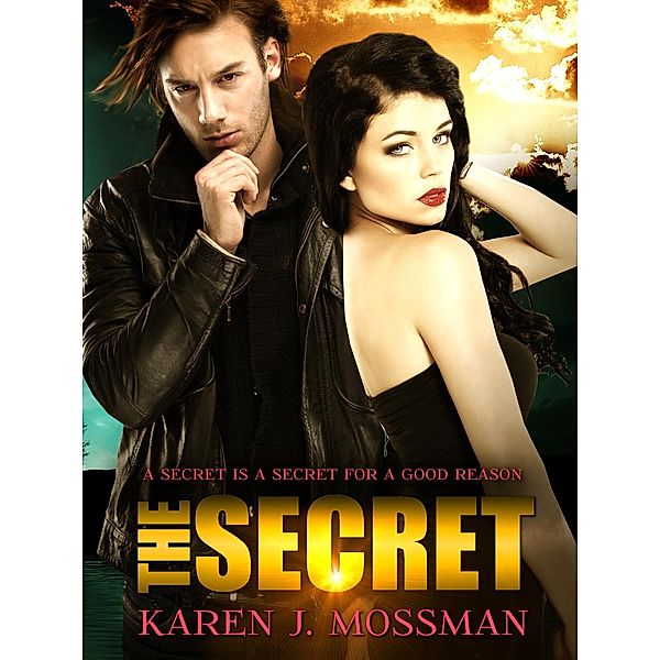 The Secret, Karen J Mossman