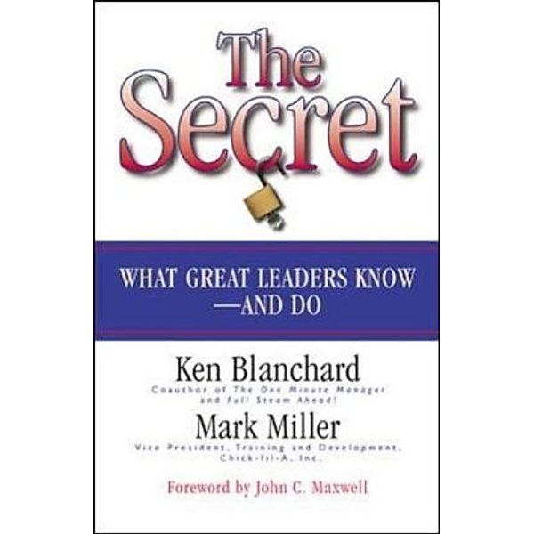 The Secret, Kenneth H. Blanchard, Mark Miller