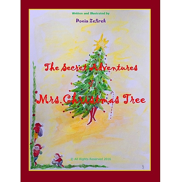 The Secret Adventures of Mrs.Christmas Tree, Docia Zefirek
