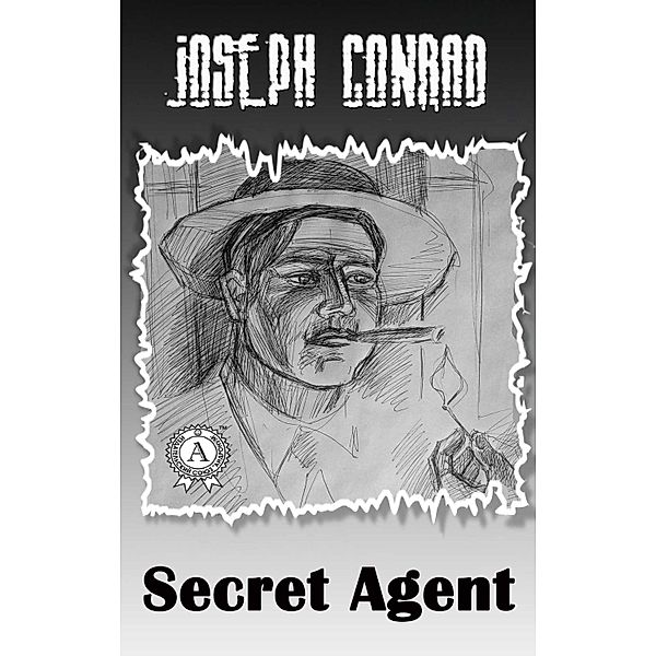 The Secret Agent, Joseph Conrad