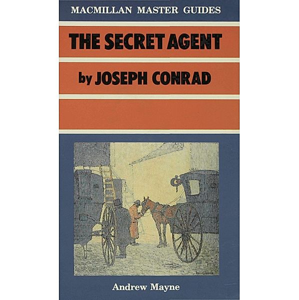 The Secret Agent by Joseph Conrad, Andrew Mayne