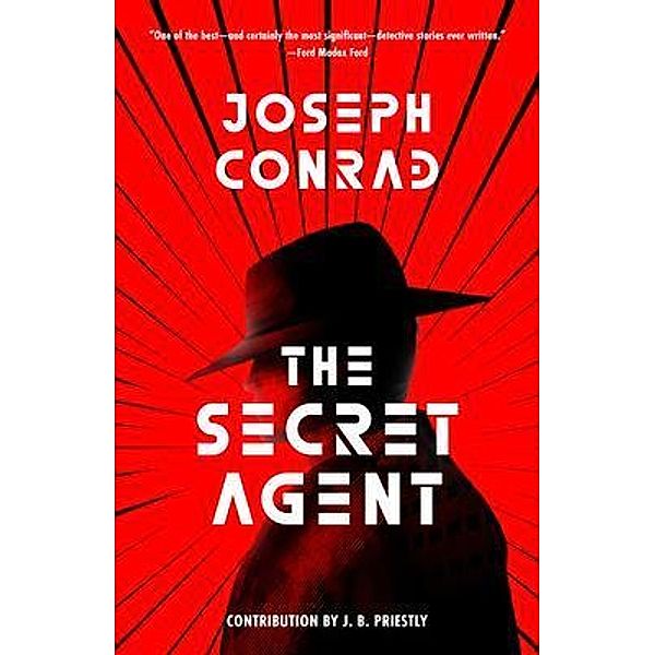 The Secret Agent (Warbler Classics Annotated Edition) / Warbler Classics, Joseph Conrad