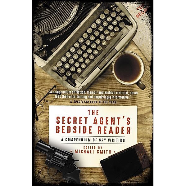 The Secret Agent's Bedside Reader, Michael Smith