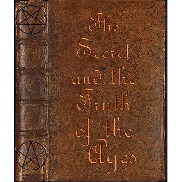 The Secret and the Truth of the Ages, Mark Cordova