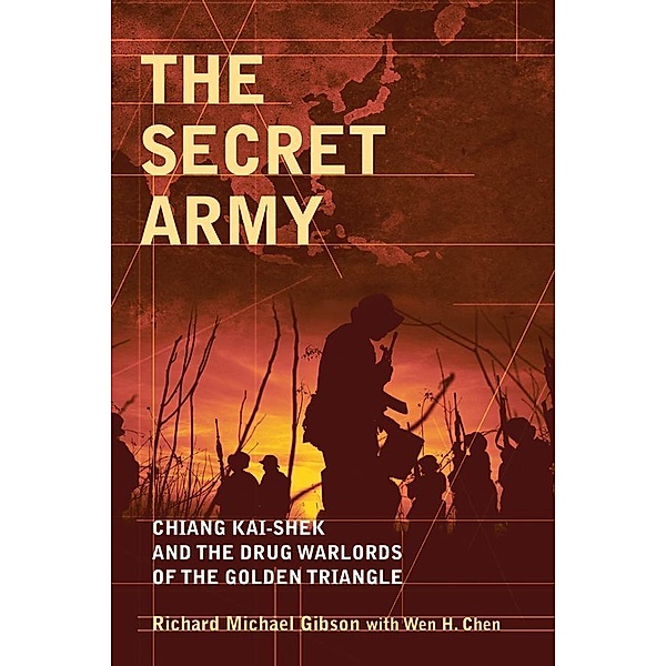 The Secret Army, Richard Michael Gibson, Wen H. Chen