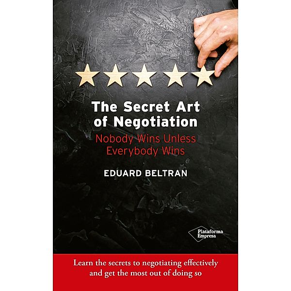 The secret art of negotiation, Eduard Beltran