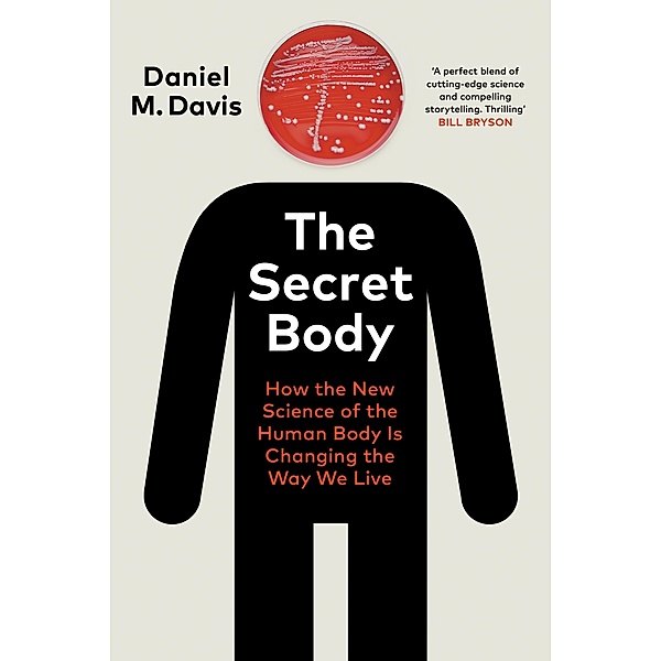 The Secret Body, Daniel M Davis