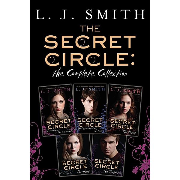 The Secret Circle: The Complete Collection / Secret Circle, L. J. Smith