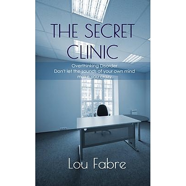 The Secret Clinic / Travivo Tales, Louis Fabre